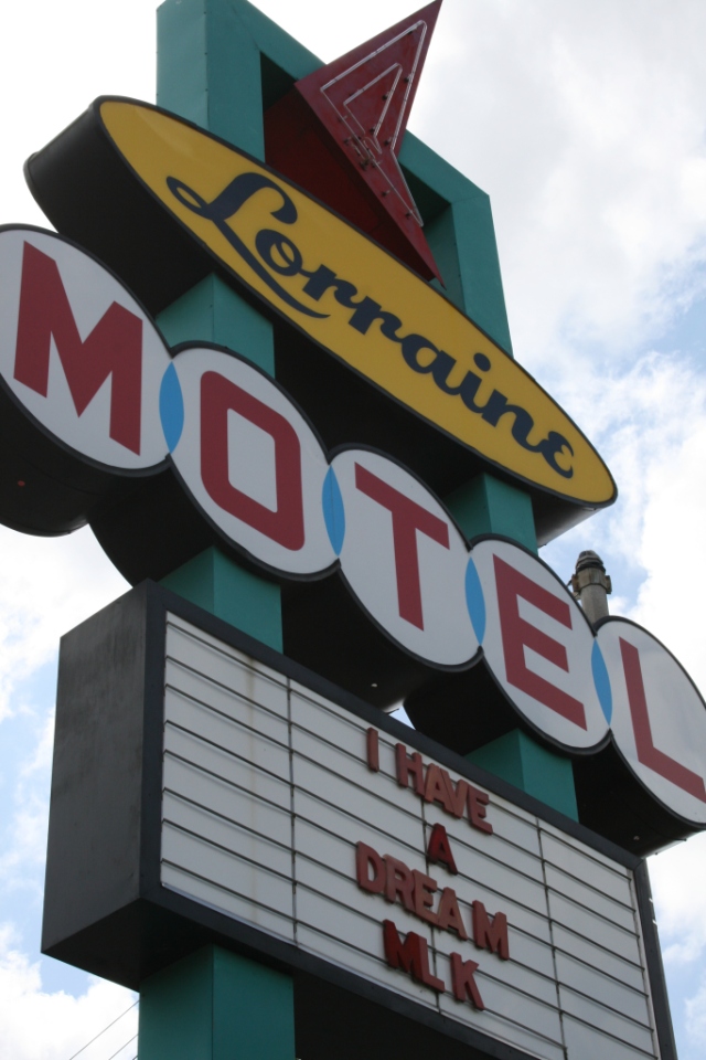 Lorraine Motel "I have a dream" sign